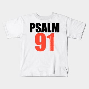 Psalm 91: God protection Bible verses Kids T-Shirt